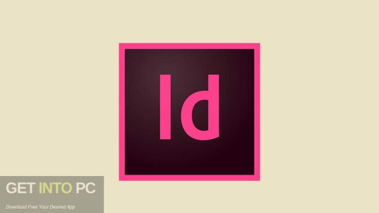 Get Into PC Adobe InDesign 2025 Free Download