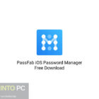 PassFab iOS Password Manager Free Download GetintoPC