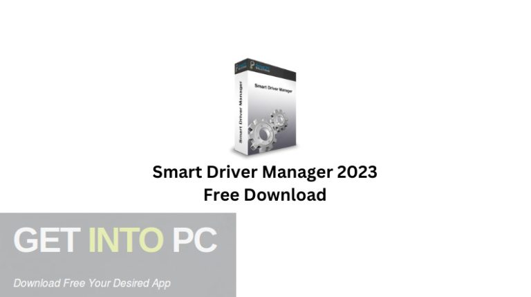 Smart Driver Manager 2023 Free Download GetintoPC