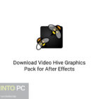 Video Hive Graphics Pack for After Effects Offline Installer Download GetintoPC