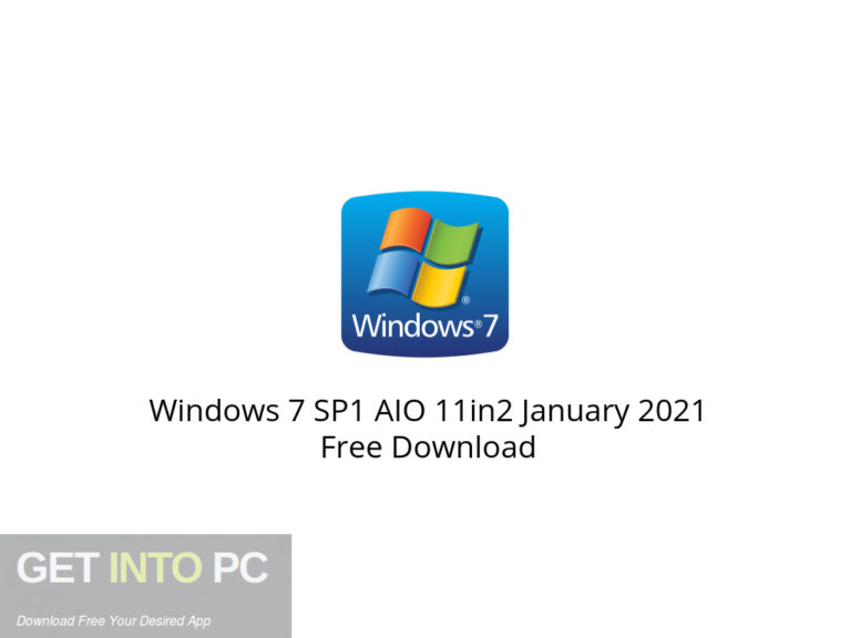 Windows-7-SP1-AIO-11in2-January-2021-Free-Download GetintoPC