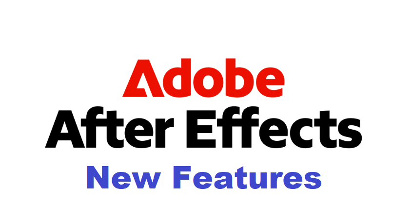 adobe after effects 2025 new features